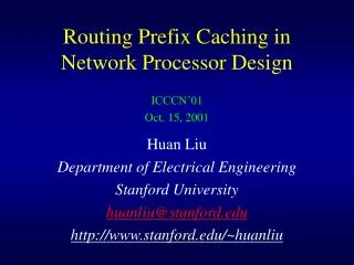 Routing Prefix Caching in Network Processor Design