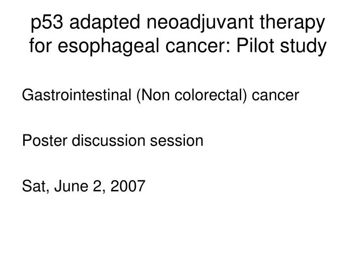 p53 adapted neoadjuvant therapy for esophageal cancer pilot study