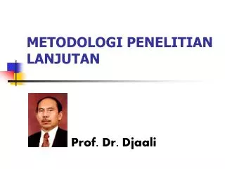metodologi penelitian lanjutan
