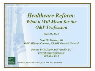 Healthcare Reform: What it Will Mean for the O&amp;P Profession