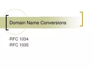 Domain Name Conversions