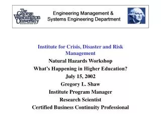 Institute for Crisis, Disaster and Risk Management Natural Hazards Workshop