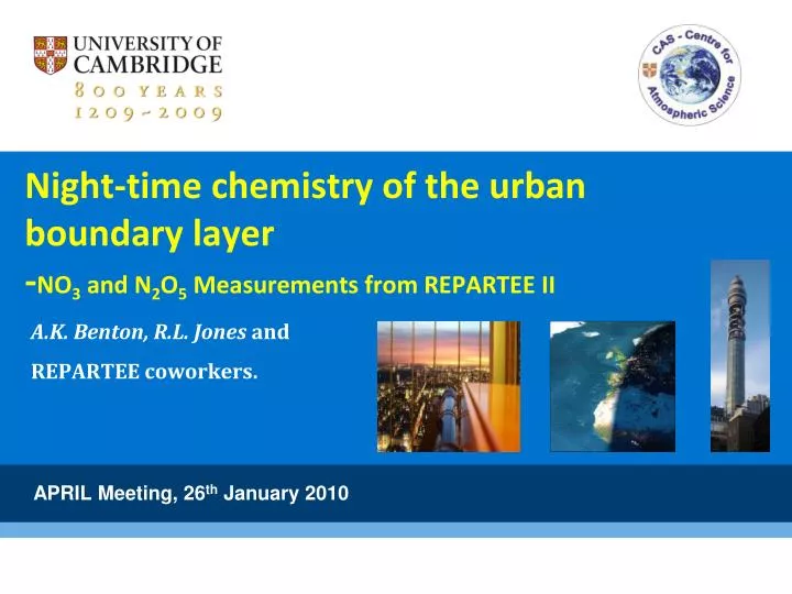 night time chemistry of the urban boundary layer no 3 and n 2 o 5 measurements from repartee ii