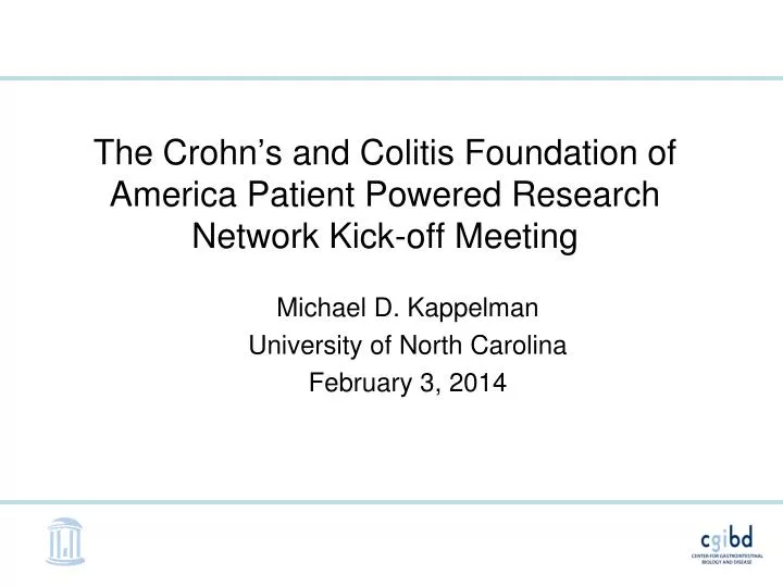 the crohn s and colitis foundation of america patient powered research network kick off meeting