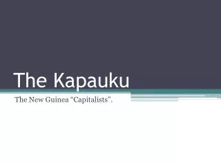 The Kapauku