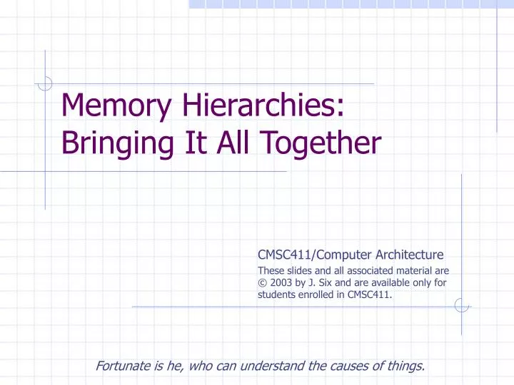 memory hierarchies bringing it all together