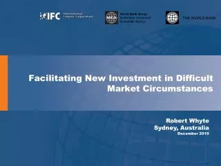Facilitating New Investment in Difficult Market Circumstances