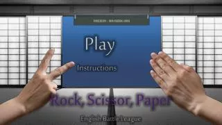 Rock, Scissor, Paper English Battle League