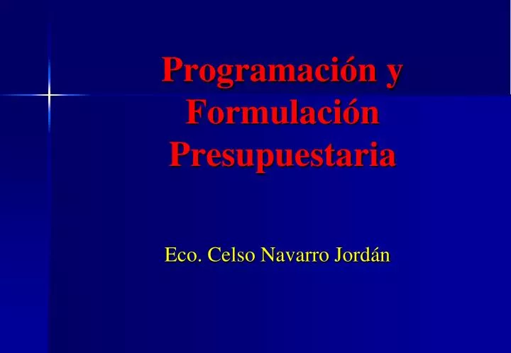 programaci n y formulaci n presupuestaria