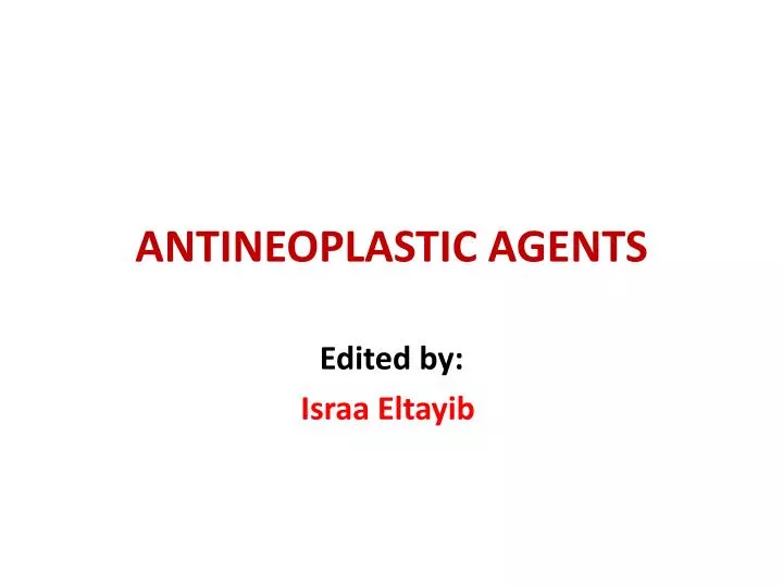 antineoplastic agents