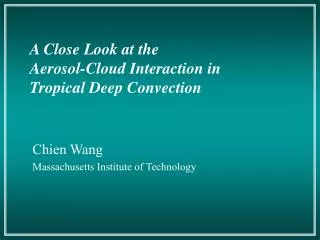 Chien Wang Massachusetts Institute of Technology