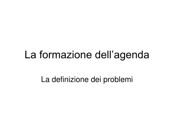 la formazione dell agenda