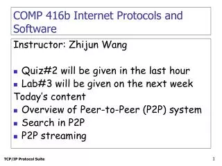 COMP 416b Internet Protocols and Software