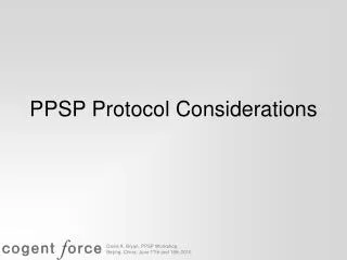 PPSP Protocol Considerations