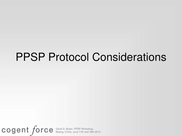 ppsp protocol considerations