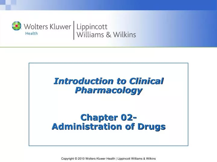 introduction to clinical pharmacology chapter 02 administration of drugs