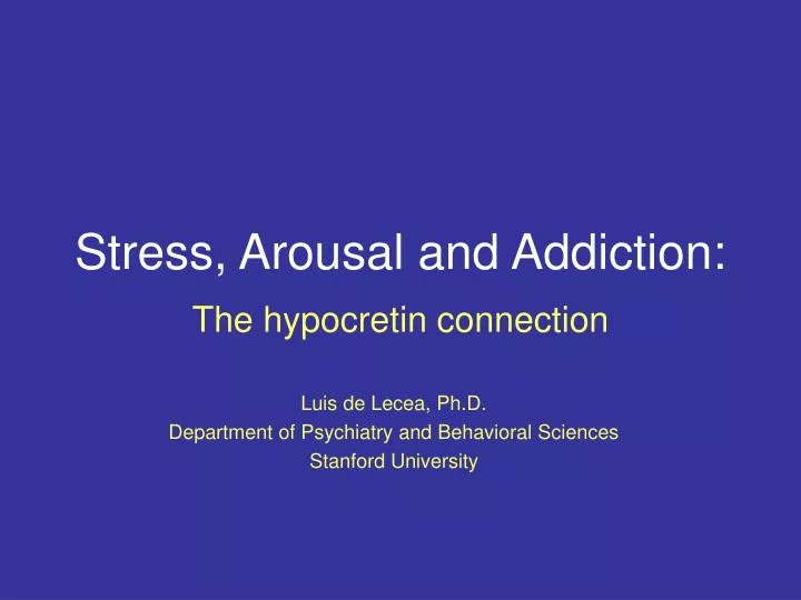 stress arousal and addiction