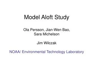 Motivation Model simulations for California have usually underestimated ozone concentrations aloft