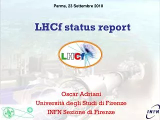 LHCf status report