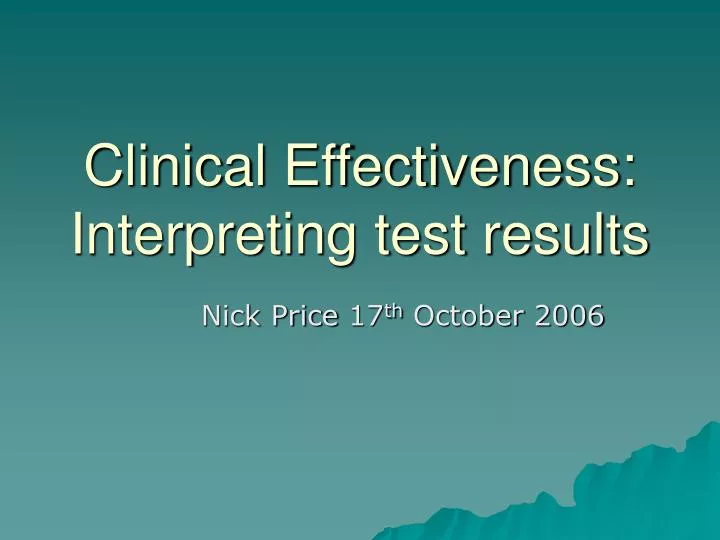 clinical effectiveness interpreting test results