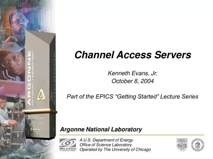 channel access servers