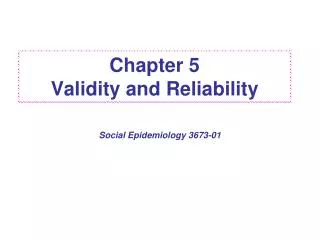 Chapter 5 Validity and Reliability
