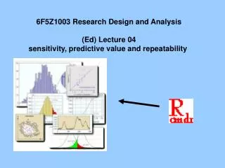 6F5Z1003 Research Design and Analysis (Ed) Lecture 04