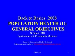 Back to Basics, 2008 POPULATION HEALTH (1): GENERAL OBJECTIVES