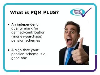 What is PQM PLUS?