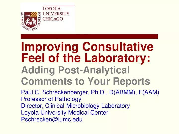 improving consultative feel of the laboratory adding post analytical comments to your reports