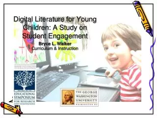 Digital Literature for Young Children: A Study on Student Engagement