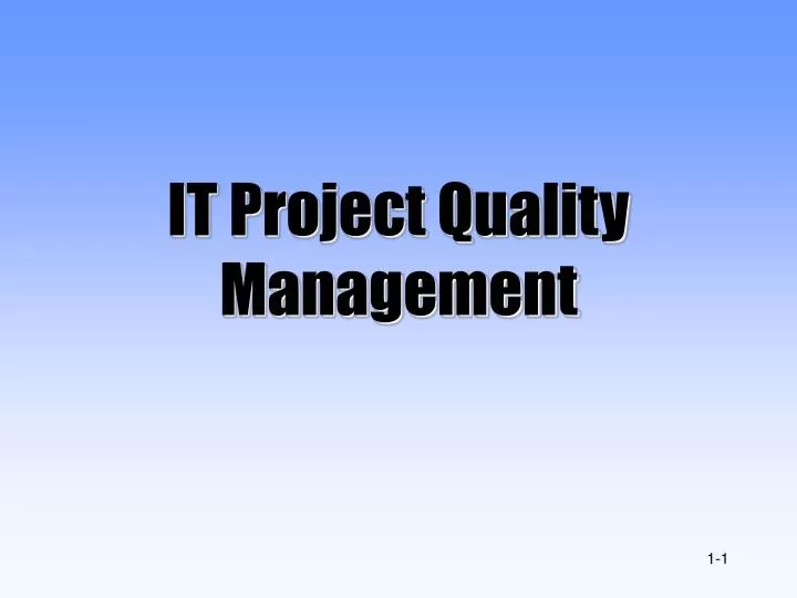 it project quality management