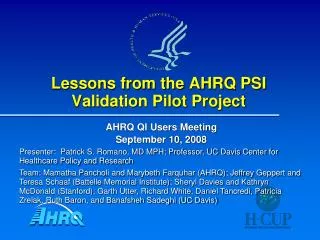 Lessons from the AHRQ PSI Validation Pilot Project