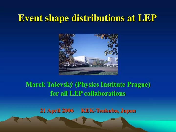 event shape distributions at lep