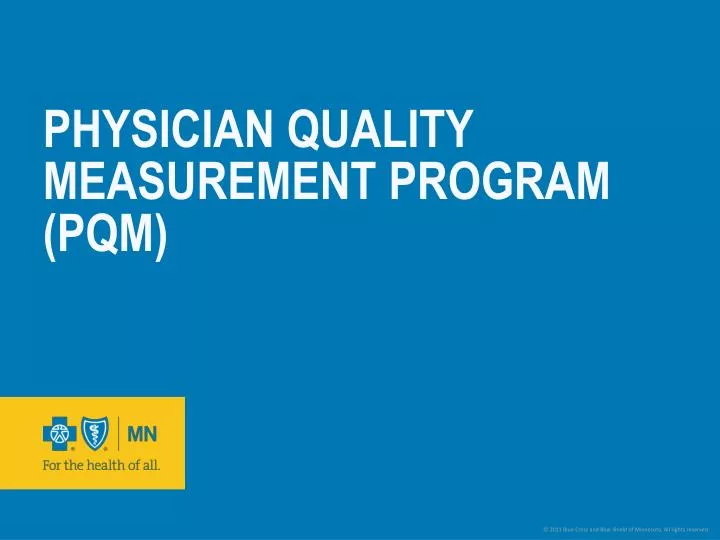 physician quality measurement program pqm