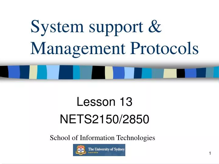 system support management protocols