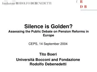 Silence is Golden? Assessing the Public Debate on Pension Reforms in Europe