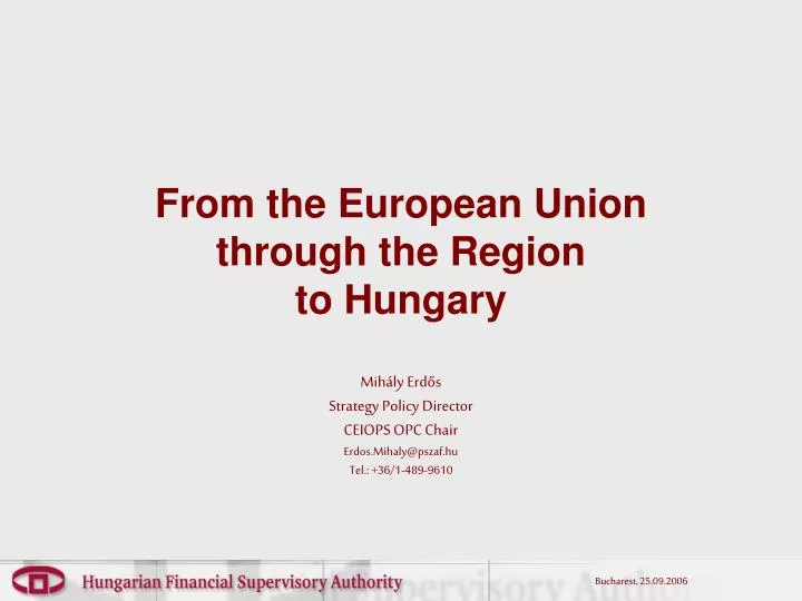 from the european union through the region to hungary