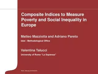 Matteo Mazziotta and Adriano Pareto Istat - Methodological Office Valentina Talucci