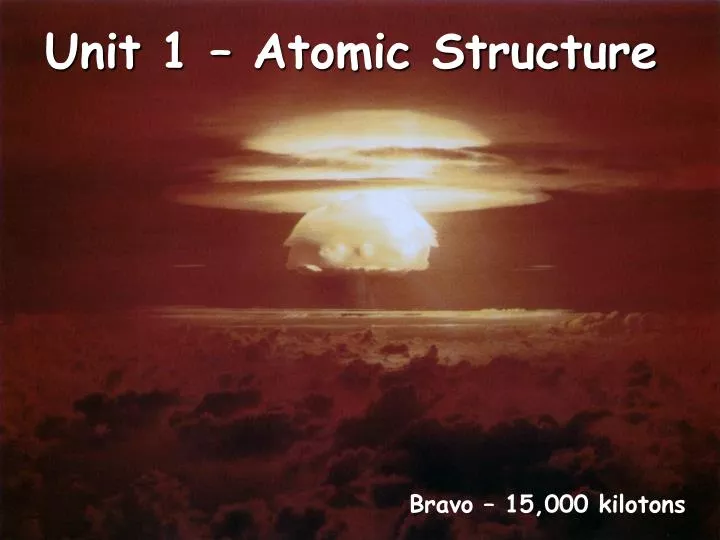 unit 1 atomic structure