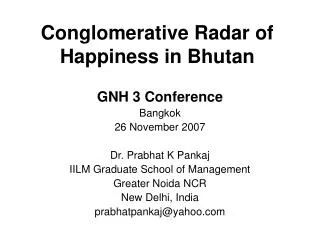 Conglomerative Radar of Happiness in Bhutan