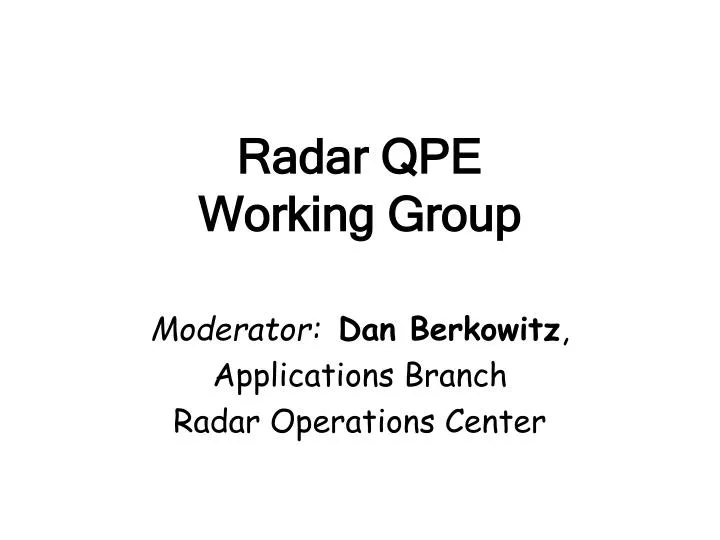 radar qpe working group