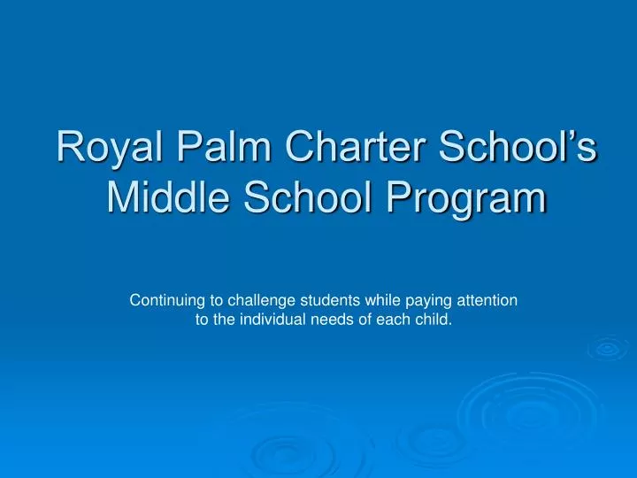 royal palm charter school s middle school program