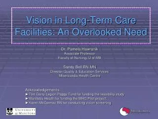 Vision in Long-Term Care Facilities: An Overlooked Need