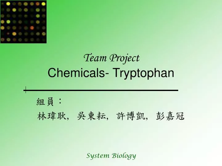 team project chemicals tryptophan
