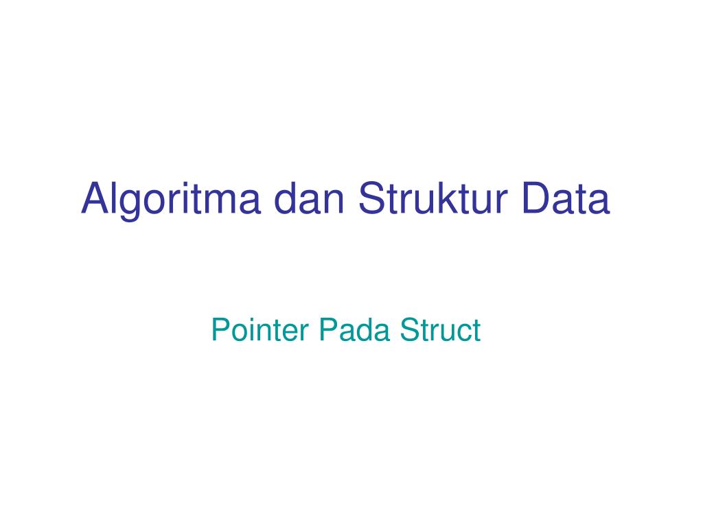PPT - Algoritma dan Struktur Data PowerPoint Presentation, free ...