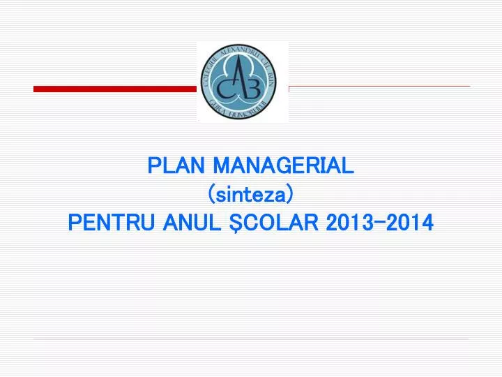 plan managerial sinteza pentru anul colar 201 3 201 4