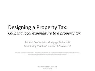Designing a Property Tax: Coupling local expenditure to a property tax