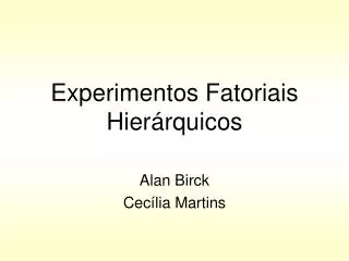 experimentos fatoriais hier rquicos