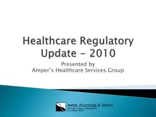 Healthcare Regulatory Update - 2010